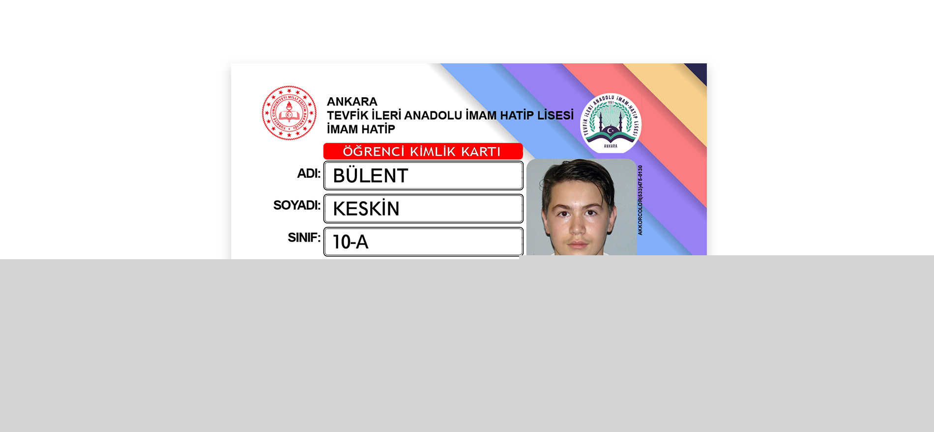  || Akkor Color Dijital Görsel Çözümleri | Okul Hizmetleri, Öğretmen Cep Albümleri, Öğretmen Not Defterleri, Öğrenci Not Çizelgeleri, Öğrenci Vesikalıkları, Personel Yaka Kartları, Kimlik Kartları, İdareci Albümleri, E-Okul Hizmetleri, Yemek Kartları, Öğle Çıkış Kartları, Nöbetçi Kartları, Pvc Baskı, Kanvas Baskı, Takvim, Plaket, Magnet, Mezuniyet, Hatıra